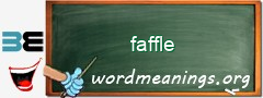 WordMeaning blackboard for faffle